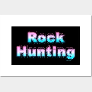 Rock Hunting Posters and Art